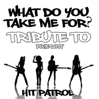 What Do You Take Me For? (Tribute to Pixie Lott)