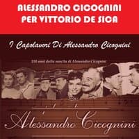 Alessandro Cicognini Per Vittorio De Sica