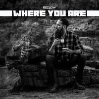 Where You Are