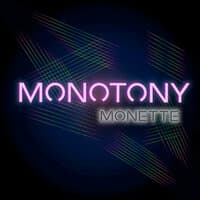 Monotony