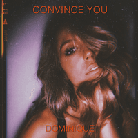 Convince You