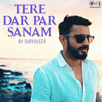 Tere Dar Par Sanam