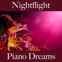 Nightflight: Piano Dreams - Les Meilleurs Sons Pour Se Détendre