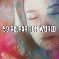 59 Relaxation World