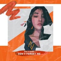 Don't Forget Me (Stigma)