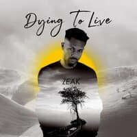 Dying to Live