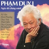 Phạm Duy 1 - Ngày Đó Chúng Mình