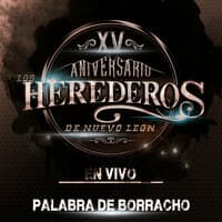 Palabra de Borracho - XV Aniversario