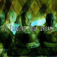 72 Finding Your Dreams