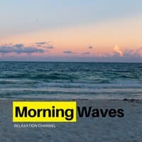 Morning Waves