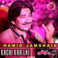 Kachi Kar Lai - Single