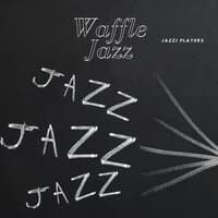 Waffle Jazz