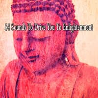 54 Sounds to Drive You to Enlightenment