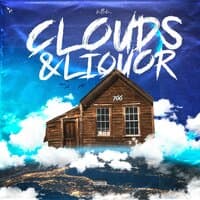 Clouds & Liquor