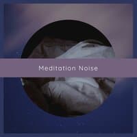 Meditation Noise