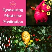 Reassuring Music for Meditation Vol II: Comforting Songs for Stressed People, Relaxing Piano Music, Soothing Nature Sounds