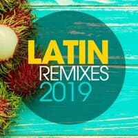 Latin Remixes 2019