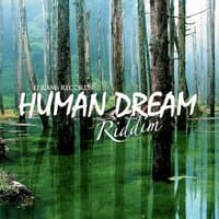 Human Dream Riddim