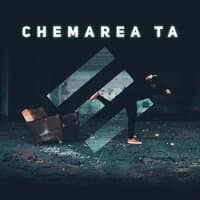 Chemarea ta