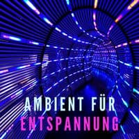 Ambient für Entspannung: Klangkunst, Spannende Hintergrundmusik