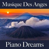 Musique Des Anges: Piano Dreams - La Meilleure Musique Pour Se Détendre