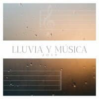 Lluvia y Música 2019: Canciones New Age con Sonidos de Lluvia y Tormenta para Relajar