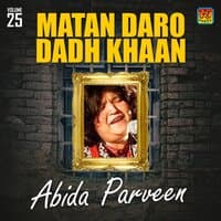 Matan Daro Dadh Khaan, Vol. 25