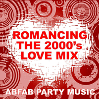 Romancing The 2000's Love Mix