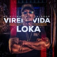 Virei Vida Loka