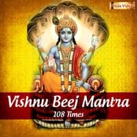 Vishnu Beej Mantra 108 Times