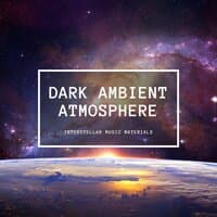 Dark Ambient Atmosphere: Interstellar Music Materials, Sci-Fi Sounds