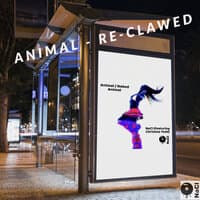 Animal (Re-Clawed)