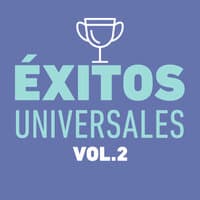 Éxitos Universales Vol. 2