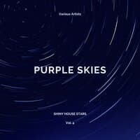 Purple Skies (Shiny House Stars), Vol. 4