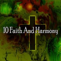 10 Faith and Harmony