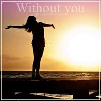 Without You