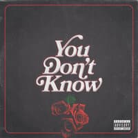 You Don't Know