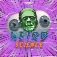 Weird Science