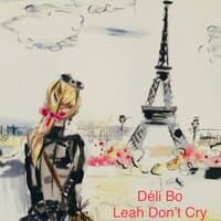 Leah Don't Cry