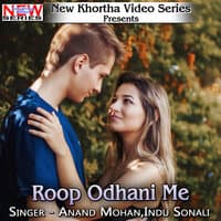 Roop Odhani Me