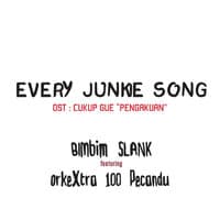 Every Junkie Song