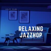 Relaxing Jazzhop