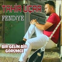 Fendiye / Bir Gelin Bir Görümce