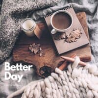 Better Day