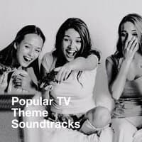 Popular TV Theme Soundtracks