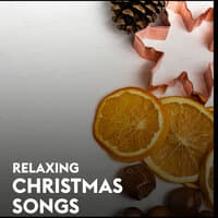 Relaxing Christmas Songs