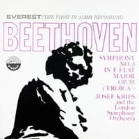 Beethoven: Symphony No. 3 in E-flat Major, Op. 55 "Eroica"