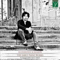 Aleksandr Scriabin: The Early Piano Works