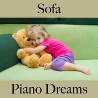 Sofa: Piano Dreams - Die Beste Musik Zum Entspannen