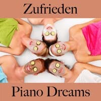 Zufrieden: Piano Dreams - Die Beste Musik Zum Entspannen